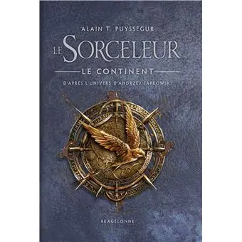 The Witcher Sorceleur -  : L'Univers du Sorceleur (Witcher) : Le Sorceleur - Le Continent