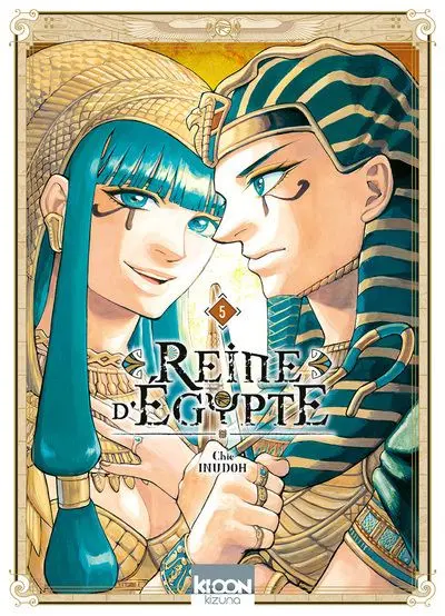 Reine d'Égypte - Tome 05 : Reine d'Egypte