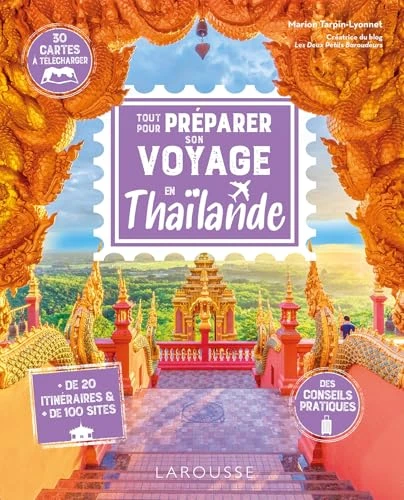 Tout pour préparer son voyage en Thaïlande