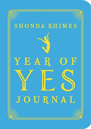 Shonda Rhimes | The Year of Yes Journal
