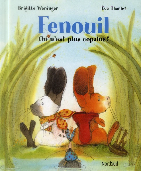 On n'est plus copain fenouil - Tharlet Eve