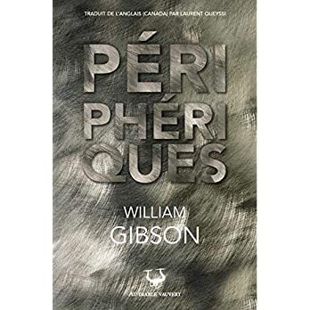 Amazon.fr - Périphériques - Gibson, William, Queyssi, Laurent - Livres