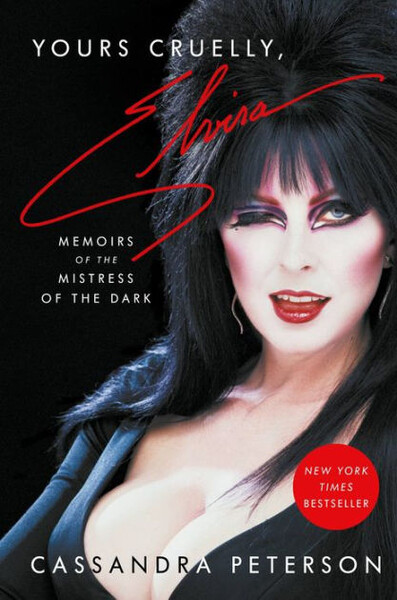 Yours Cruelly, Elvira: Memoirs of the Mistress of the Dark|Signed Book