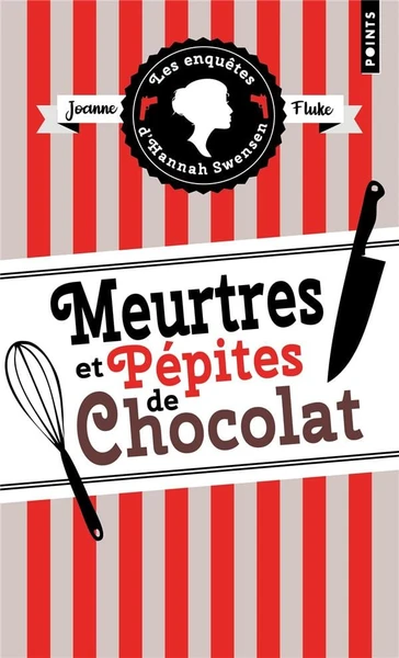 Les enquêtes d'Hannah Swensen Tome 1 : Meurtres et pépites de chocolat