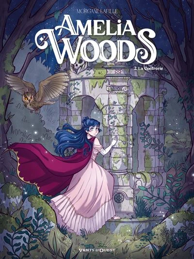 Amelia Woods - La confrérie : Amelia Woods - Tome 02
