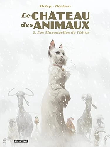 Le Château des Animaux - Tome 2 : Les Marguerites de l'hiver