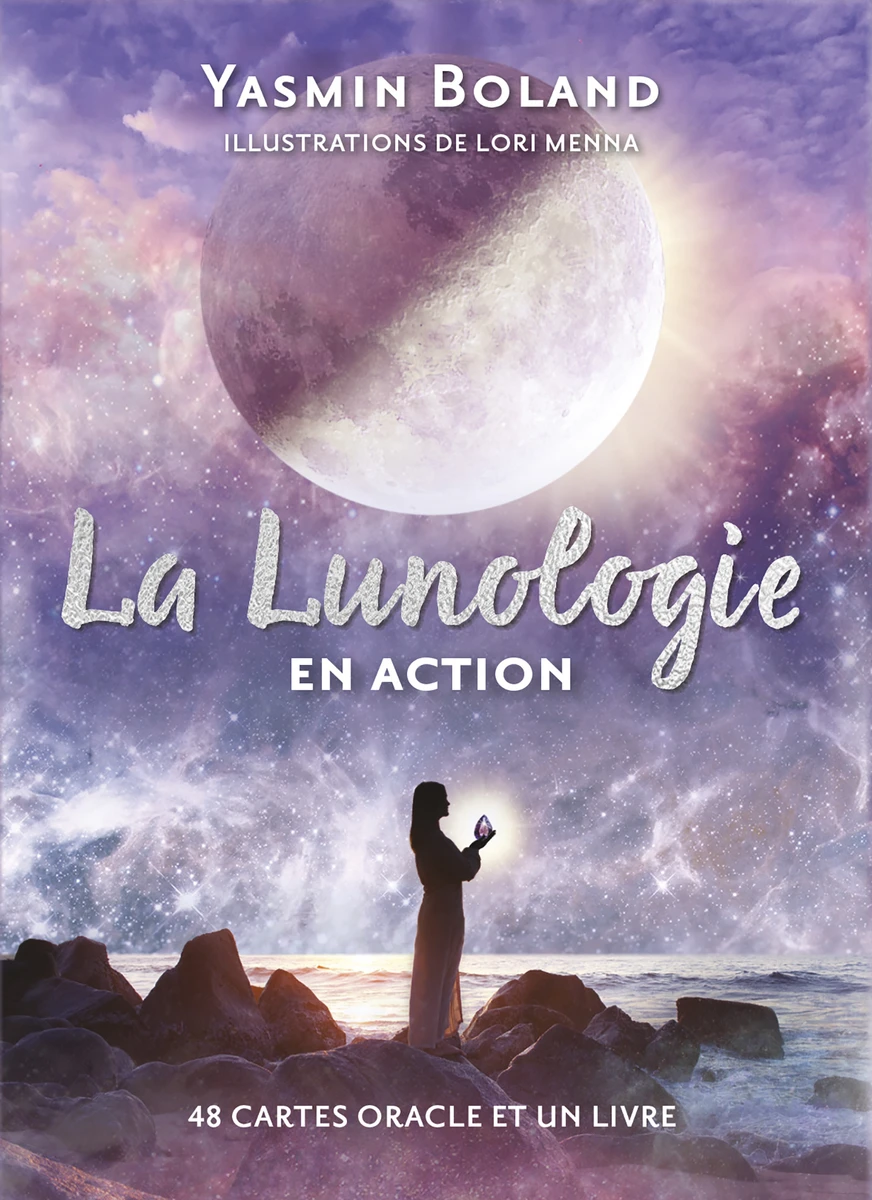 La Lunologie en action - Yasmin BOLAND, (illustratrice) Lori MENNA