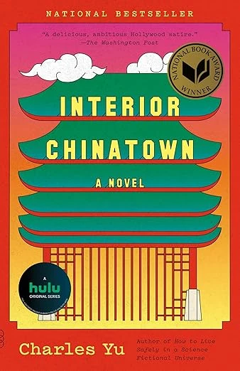 Interior Chinatown: A Novel (National Book Award Winner) (Vintage Contemporaries) Paperback – November 17, 2020