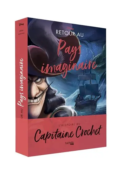 Villains - : Villains Disney - Retour au Pays imaginaire