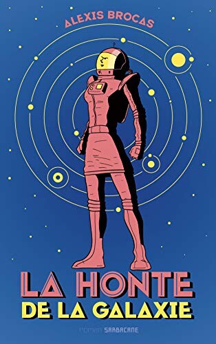 LA HONTE DE LA GALAXIE