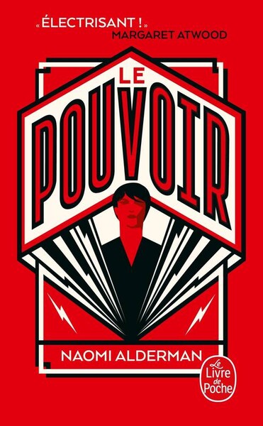 Le pouvoir - Naomi Alderman - Le Livre de poche