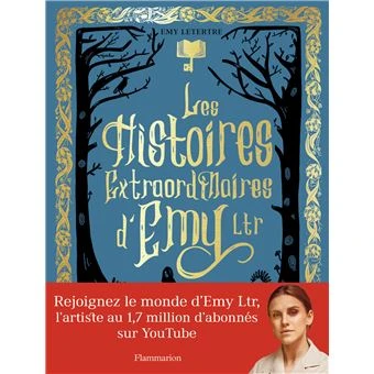 Les histoires extraordinaires d'Emy Ltr