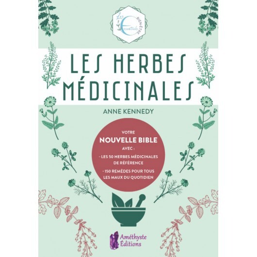 Les herbes médicinales - Les Essentiels Bien-Être