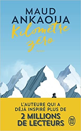 Amazon.fr - Kilomètre zéro : Le chemin du bonheur - Ankaoua,Maud - Livres