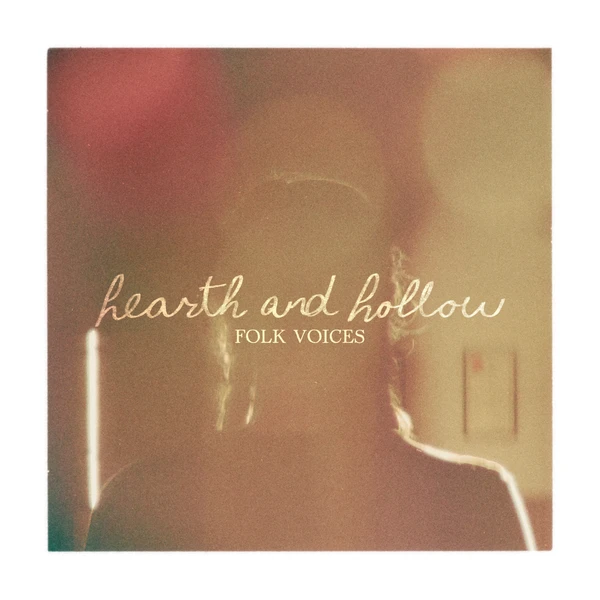 Hearth and Hollow - Folk Voices