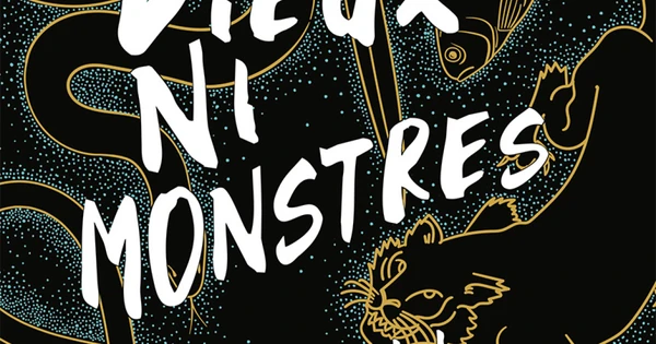 Ni dieux ni monstres | Éditions L'Atalante