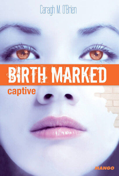 Birth Marked 3: Captive