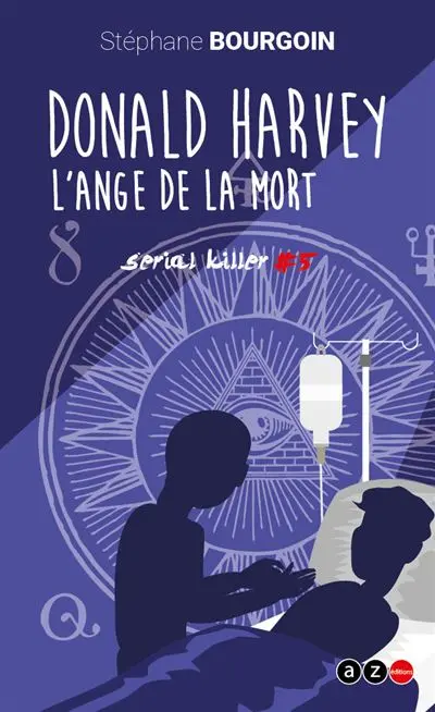 Serial Killer - Tome 5 : L'ange de la mort