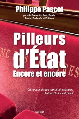 Pilleurs d'État - Encore et encore