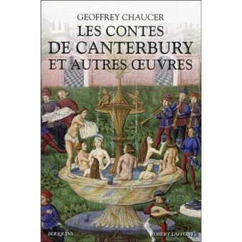 Les contes de Canterbury et autres oeuvres