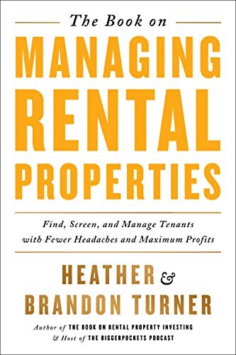 Heather & Brandon Turner | The Book on Managing Rental Properties