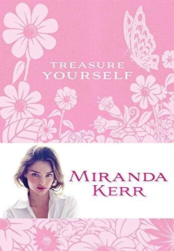 Miranda Kerr | Treasure Yourself