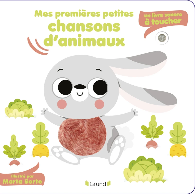 Mes premières petites chansons d'animaux - livre sonore à toucher