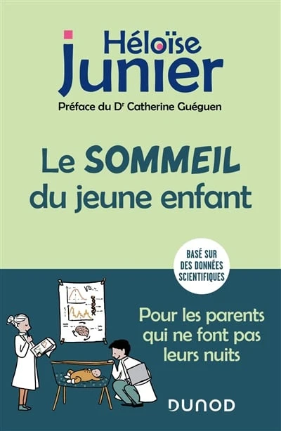 Le sommeil du jeune enfant Par Catherine Guéguen | Vie pratique | Parentalité | leslibraires.ca | Acheter des livres papier et numériques en ligne