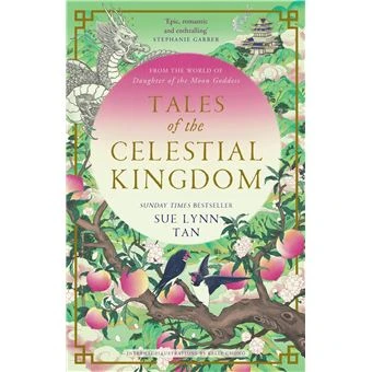 Celestial kingdom -  : TALES OF THE CELESTIAL KINGDOM