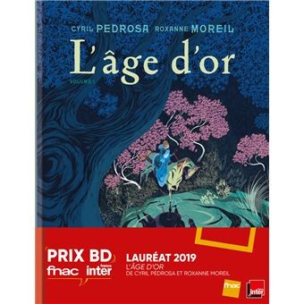 L'âge d'or - Lauréat Prix BD Fnac France Inter 2019 Tome 1 : L'âge d'or