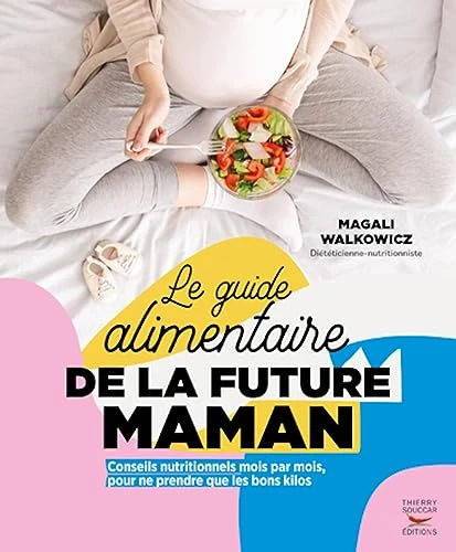 Le Guide alimentaire de la future maman