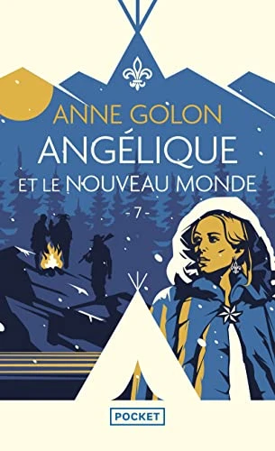 Angélique - 7. Angélique et le Nouveau Monde (7)
