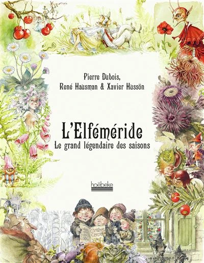 L'Elféméride - Le grand légendaire des saisons : L'Elféméride