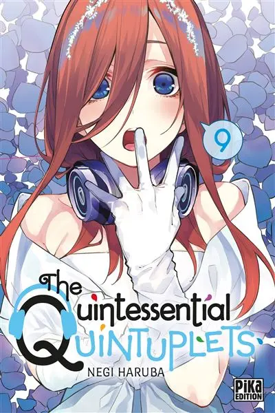 The Quintessential Quintuplets - Tome 09 : The Quintessential Quintuplets T09
