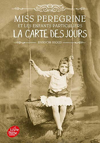 Miss Peregrine - Tome 4: La carte des jours