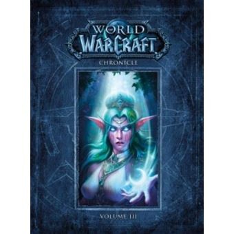 World of Warcraft - Tome 3 : Chroniques