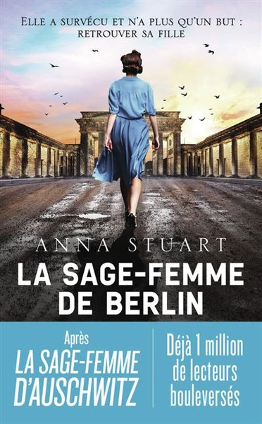 Femmes De Guerre - : La sage-femme de Berlin