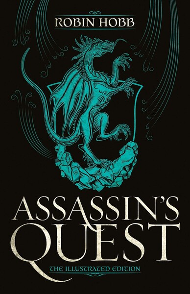 [Dédicacé] [Précommande] The Illustrated Assassin’s Quest by Robin Hobb