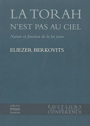 La Torah n'est pas au ciel: Nature et fonction de la loi juive Broché – Grand livre, 9 novembre 2018