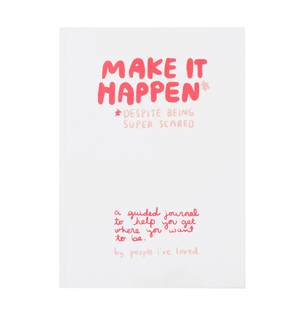 Make It Happen Journal