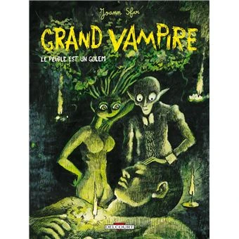 Grand vampire - Le Peuple est un Golem Tome 06 : Grand Vampire T06