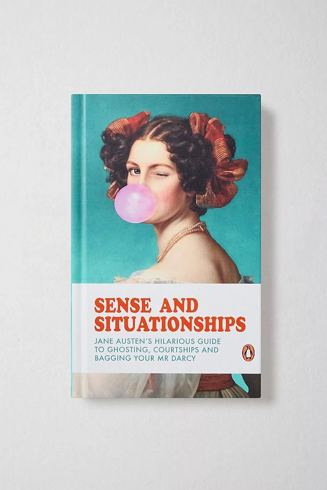 Sense & Situationships: Le Guide Hilarant de Jane Austin sur le Ghosting, les Fréquentations et Comment Décrocher Votre Mr Darcy Par Satu Hämeenaho-Fox