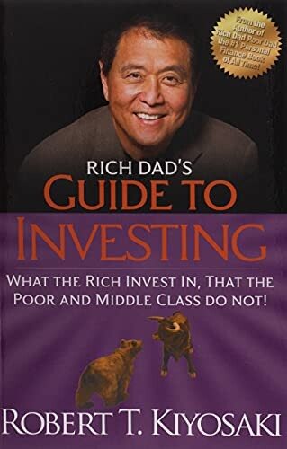 Robert Kiyosaki | Rich Dad's Guide to Investing