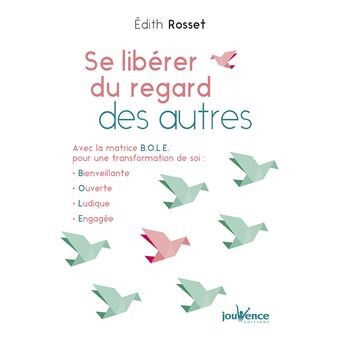 Se libérer du regard des autres