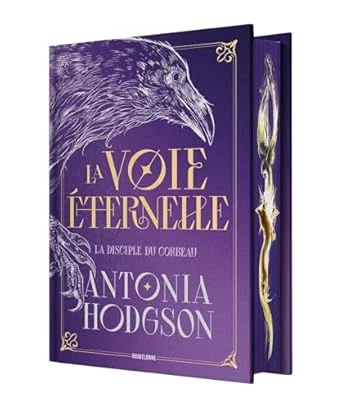 La Voie Éternelle, T1 : La Disciple du Corbeau 
