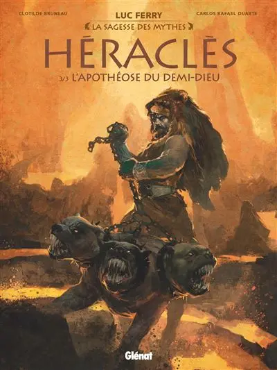 Héraclès - L'apothéose du demi-dieu Tome 03 : Héraclès - Tome 03