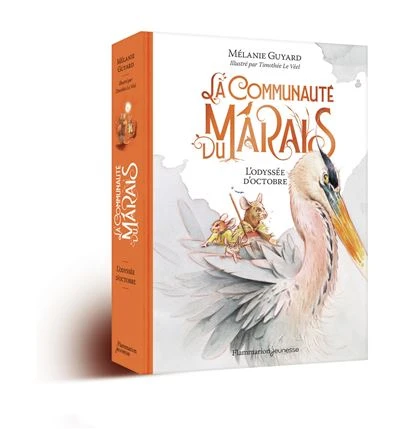 La Communaute Du Marais - L'odyssée d'octobre Tome 1 : La Communauté du Marais