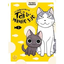 Les chaventures de Taï & Mamie Sue T.1