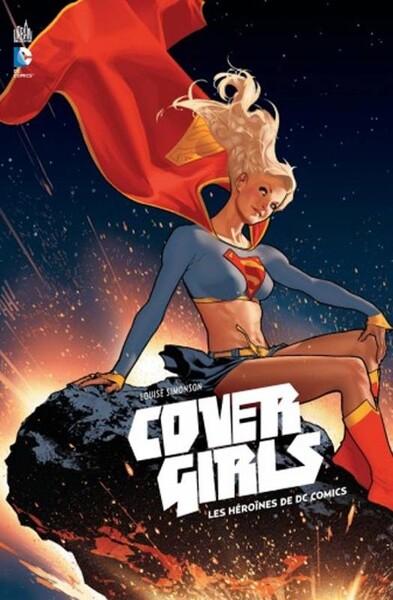 Cover Girls : Les héroïnes de DC Comics