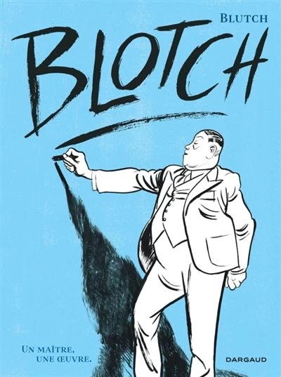 Blotch - : Blotch - Intégrale